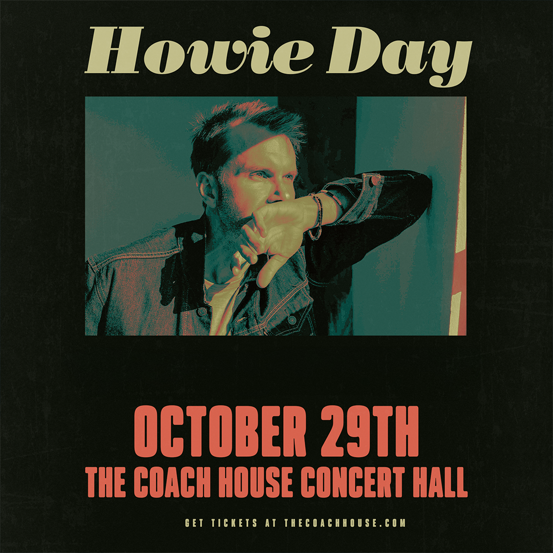 MEMBERS ONLY: Howie Day at The Coach House on October 29th, 2026.