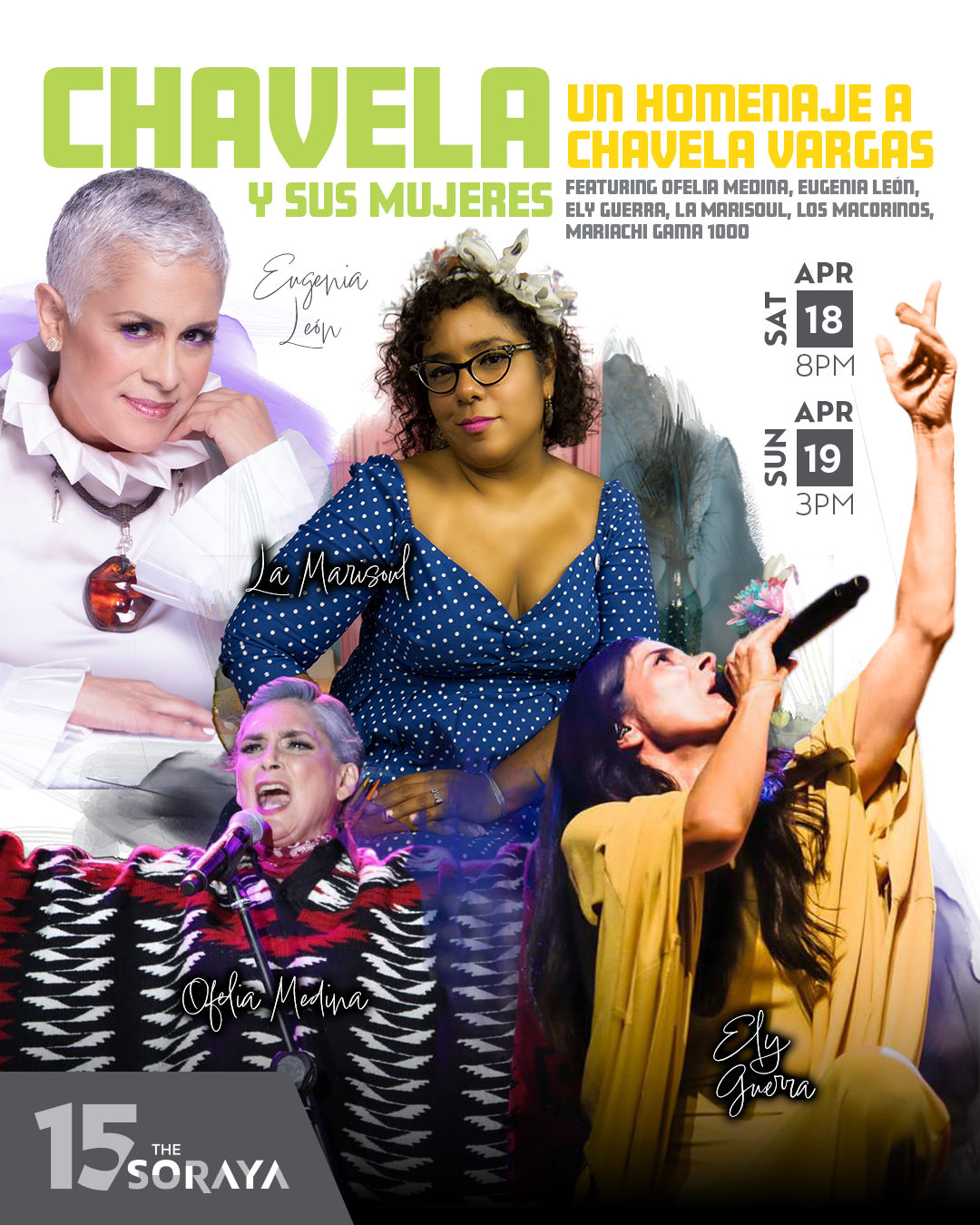Chavea y Sus Mujeres at The Soraya on Saturday, April 18