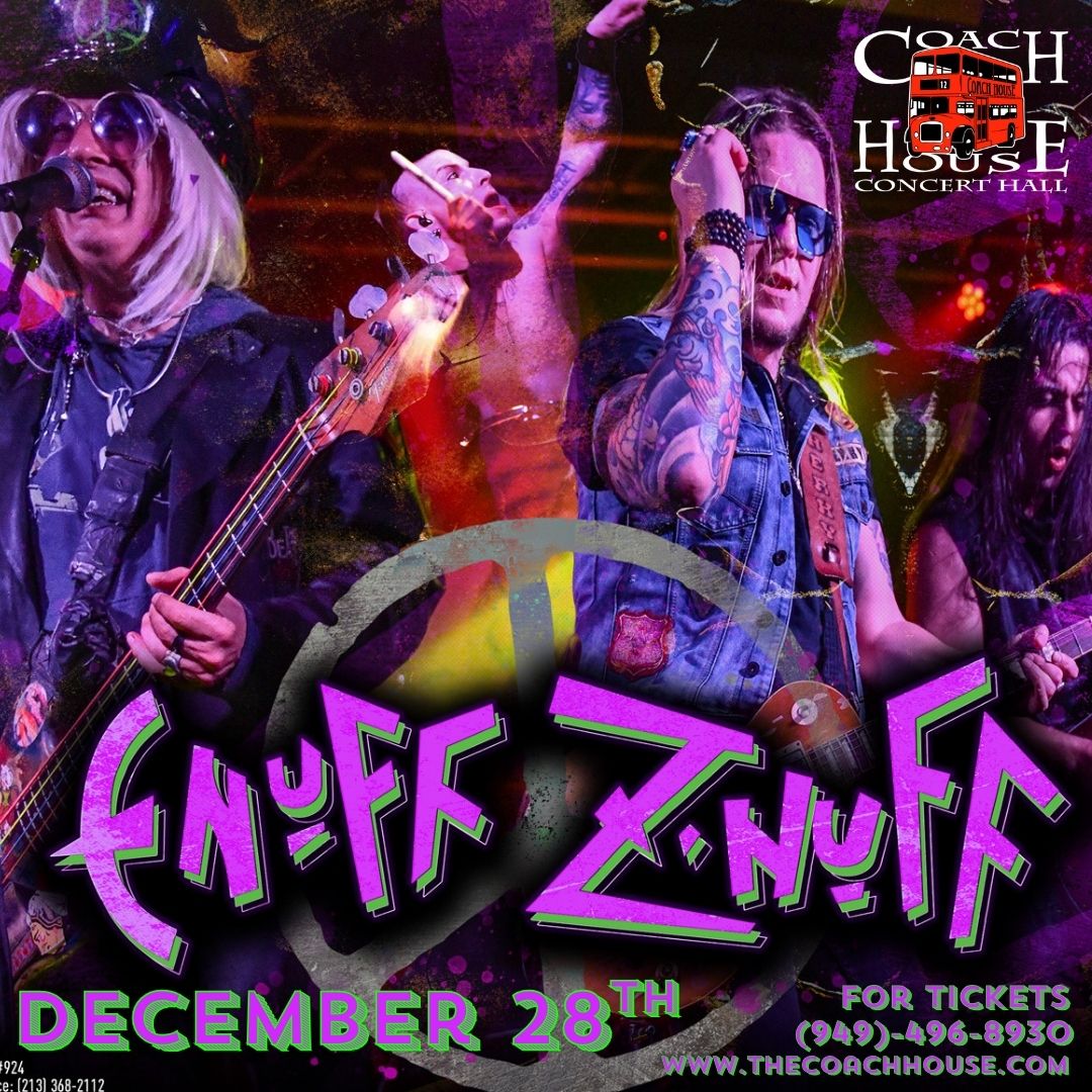 Enuff Z Nuff on December 28 at The Coach House